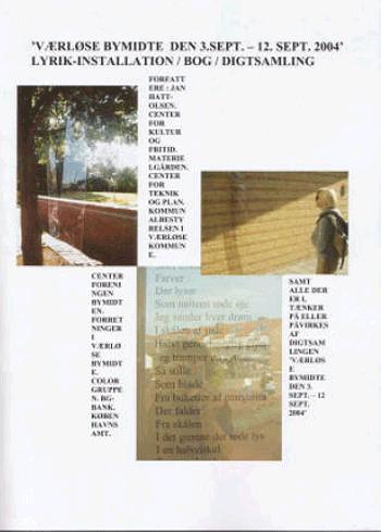 Værløse Bymidte den 3. sept.-12. sept. 2004 : lyrik-installation, bog, digtsamling