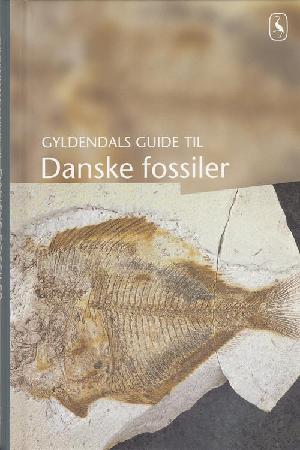 Gyldendals guide til danske fossiler