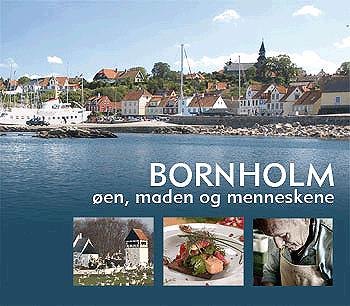 Bornholm - øen, maden og menneskene