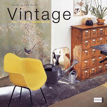 Vintage : stil, ideer, indretning
