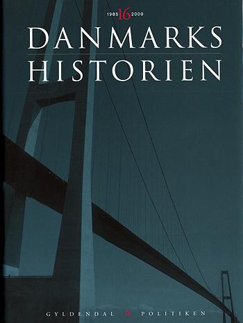Gyldendal og Politikens Danmarkshistorie. Bind 16 : Grænser forsvinder : 1985-2000