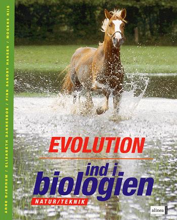 Ind i biologien - evolution : natur/teknik og biologi