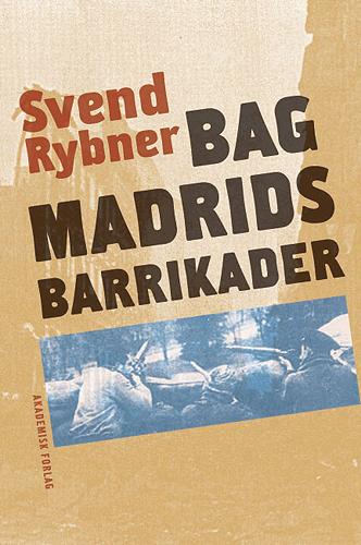 Bag Madrids barrikader