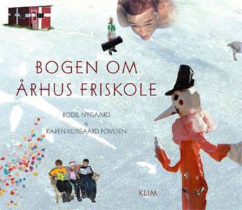 Bogen om Århus Friskole