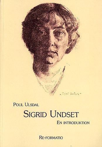 Sigrid Undset : en introduktion