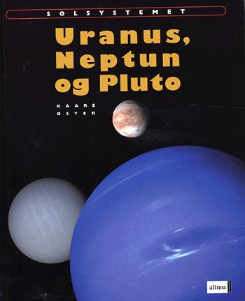 Uranus, Neptun og Pluto