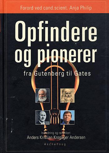 Opfindere og pionerer : fra Gutenberg til Gates