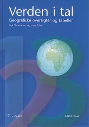 Verden i tal : geografiske oversigter og tabeller