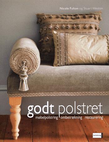 Godt polstret : møbelpolstring, ombetrækning, restaurering