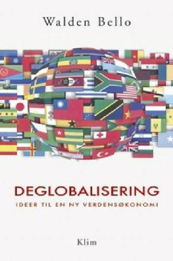 Deglobalisering : ideer til en ny verdensøkonomi