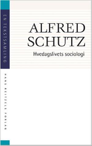 Hverdagslivets sociologi : en tekstsamling