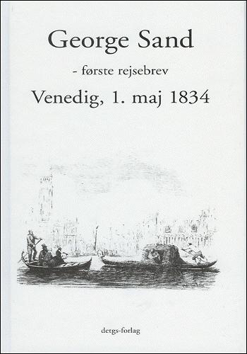 Første rejsebrev : Venedig, 1. maj 1834