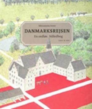 Danmarksrejsen : en ordløs billedbog