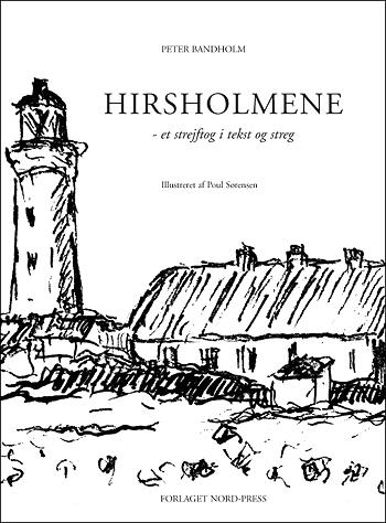 Hirsholmene : et strejftog i tekst og streg