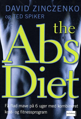 The abs diet : få flad mave på 6 uger med kombineret kost- og fitnessprogram