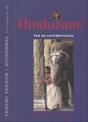 Hinduisme : tro og livsforståelse