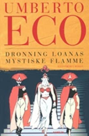Dronning Loanas mystiske flamme : illustreret roman