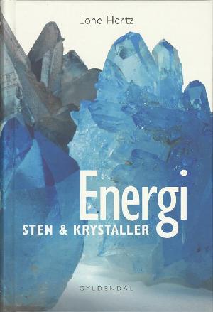 Energi : sten & krystaller