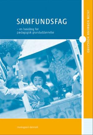 Samfundsfag : en basisbog for pædagogisk grunduddannelse