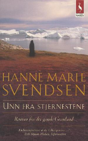 Unn fra Stjernestene : en roman fra det gamle Grønland