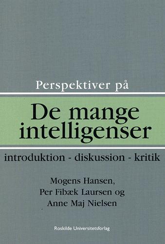 Perspektiver på de mange intelligenser : introduktion, diskussion, kritik