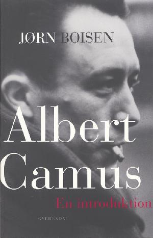 Albert Camus : en introduktion
