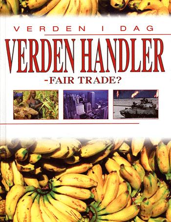 Verden handler : fair trade?