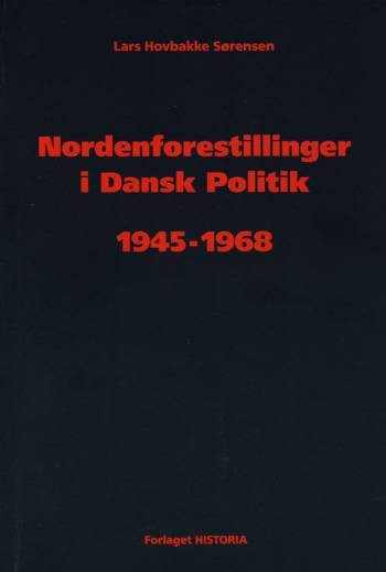Nordenforestillinger i dansk politik 1945-1968
