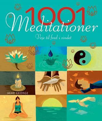1001 meditationer : veje til fred i sindet