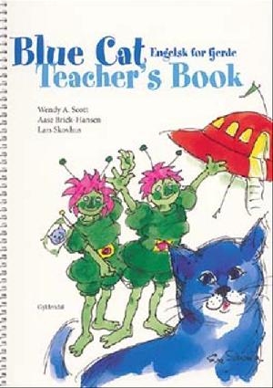 Blue Cat : \engelsk for fjerde\. Teacher's book