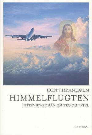 Himmelflugten : interviewroman om tro og tvivl