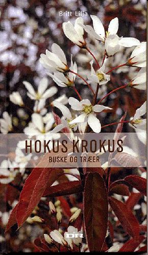 Hokus Krokus buske og træer