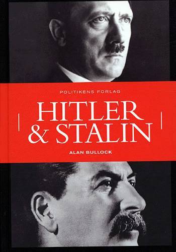 Hitler og Stalin : beretningen om to af dette århundredes grusomste magtmennesker