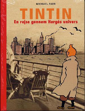 Tintin : en rejse gennem Hergés univers