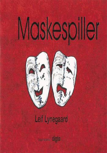 Maskespiller : en digt satire per vers