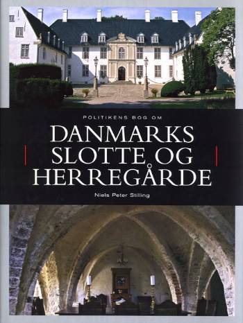 Politikens bog om Danmarks slotte og herregårde