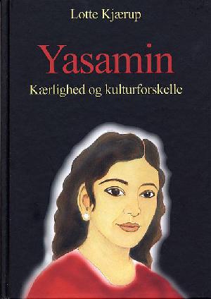 Yasamin : kærlighed og kulturforskelle