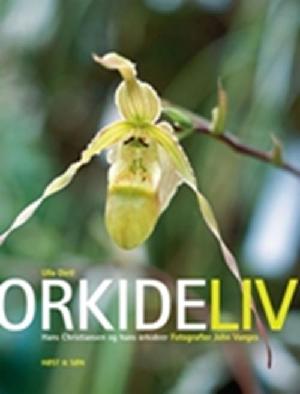 Orkidéliv : om Hans Christiansen og hans orkideer