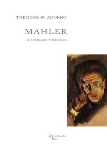 Mahler - en musikalsk fysiognomik