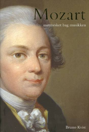 Mozart : mennesket bag musikken