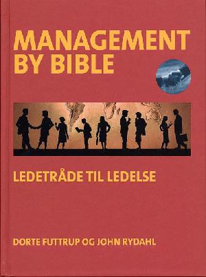 Management by Bible : ledetråde til ledelse