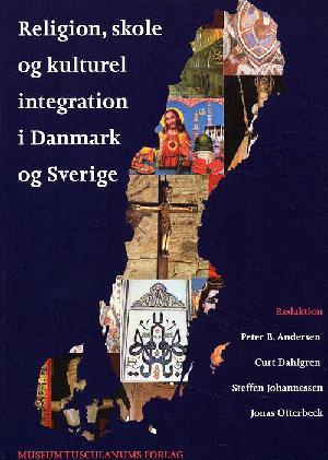 Religion, skole og kulturel integration i Danmark og Sverige
