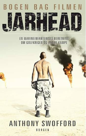 Jarhead : en marinesoldats beretning om Golfkrigen og andre slag