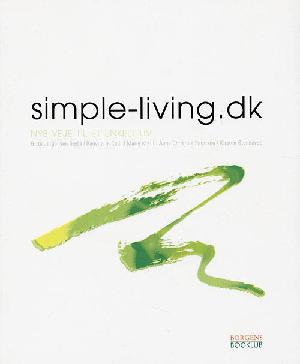 simple-living.dk : nye veje til et enkelt liv