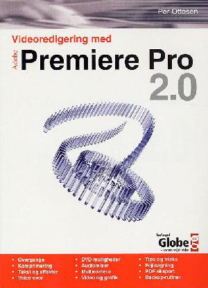 Videoredigering med Premiere Pro 2.0