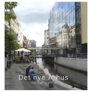 Det nye Århus : et tidsbillede