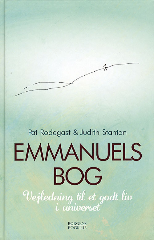 Emmanuels bog : en vejledning til et godt liv i universet