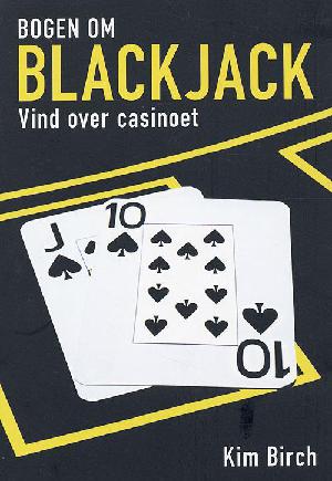Bogen om blackjack : vind over casinoet