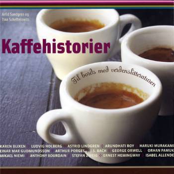 Kaffehistorier : til bords med verdenslitteraturen