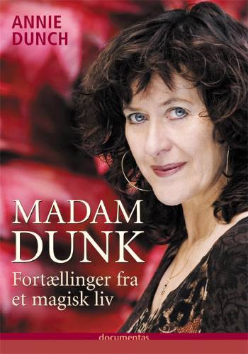 Madam Dunk : fortællinger fra et magisk liv